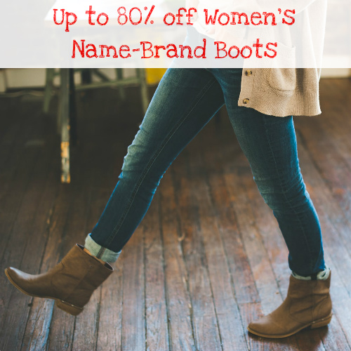 Up to 80% off Women’s Name-Brand Boots : Starting at $24.99 ...