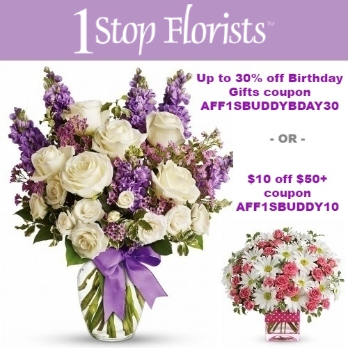 1 Stop Florists Coupons 10 off 50 or Up to 30 off Birthday Gifts